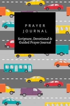 Prayer Journal, Scripture, Devotional & Guided Prayer Journal: Cars  design, Prayer Journal Gift, 6x9, Soft Cover, Matte Finish