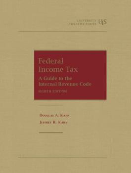 Hardcover Federal Income Tax: A Guide to the Internal Revenue Code (University Treatise Series) Book