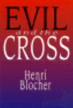 Paperback Evil and the Cross Book