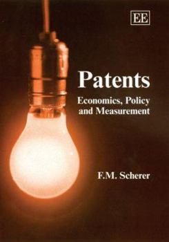 Hardcover Patents: Economics, Policy and Measurement Book