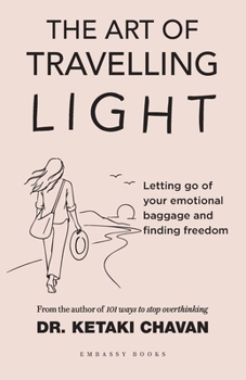 The Art of Travelling Light