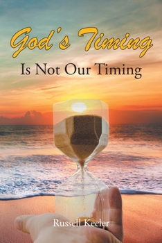 Paperback God's Timing Is Not Our Timing Book