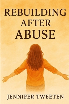 Paperback Rebuilding After Abuse Book