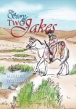 Hardcover The Story of Two Jakes Book