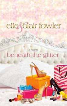 Hardcover Beneath the Glitter Book