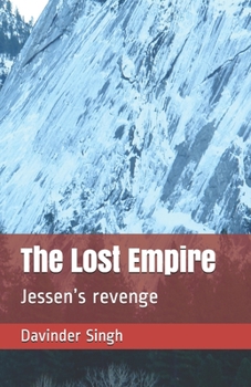 Paperback The Lost Empire: Jessen's revenge Book