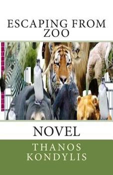 Paperback Escaping From Zoo: Novel Book