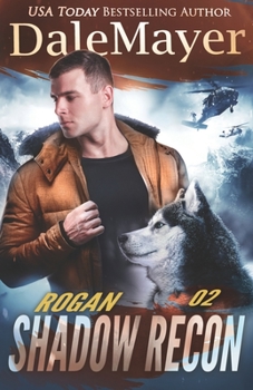 Rogan - Book #2 of the Shadow Recon