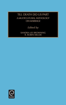 Hardcover Till Death Do Us Part: A Multicultural Anthology on Marriage Book