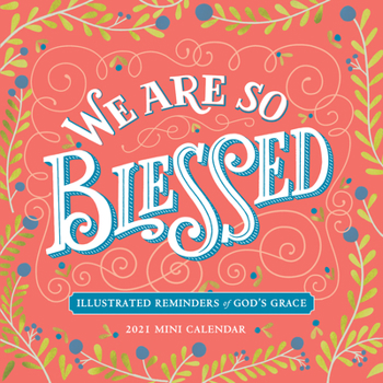 Calendar We Are So Blessed Mini Wall Calendar 2021 Book