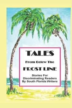 Paperback Tales from Below the Frost Line Book