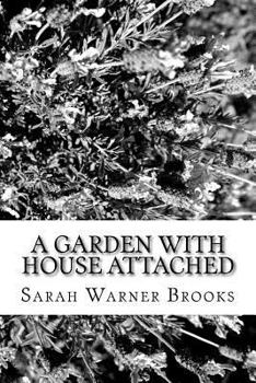 Paperback A Garden with House Attached Book