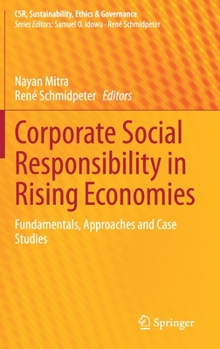Hardcover Corporate Social Responsibility in Rising Economies: Fundamentals, Approaches and Case Studies Book