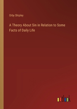 Paperback A Theory About Sin in Relation to Some Facts of Daily Life Book