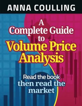 Paperback A Complete Guide To Volume Price Analysis Book