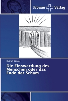 Paperback Die Einswerdung des Menschen oder das Ende der Scham [German] Book