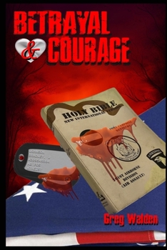 Paperback Betrayal and Courage Book