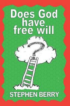Paperback Does God Have Free Will? Book