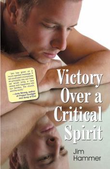 Paperback Victory Over a Critical Spirit Book
