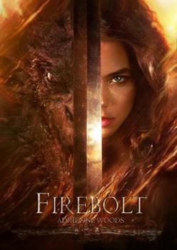 Firebolt - Book #1 of the Dragonian