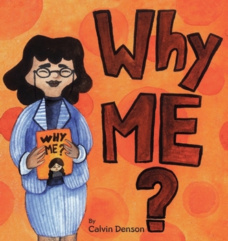 Hardcover Why Me? Book