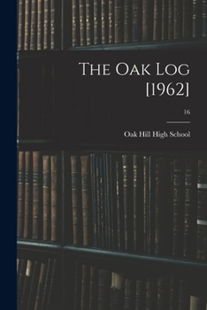 Paperback The Oak Log [1962]; 16 Book