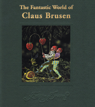 Hardcover The Fantastic World of Claus Brusen Book