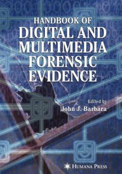 Paperback Handbook of Digital and Multimedia Forensic Evidence Book