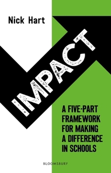 Paperback Impact: A five-part framework for making a difference in schools Book