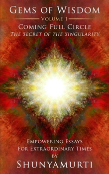 Paperback Coming Full Circle: The Secret of the Singularity Book