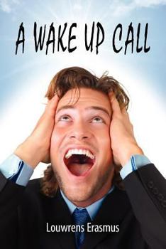 Paperback A Wake Up Call Book