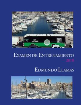 Paperback Examen de Entrenamiento 2018 [Spanish] Book