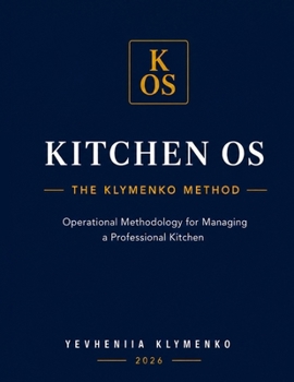 Paperback Kitchen OS: The Klymenko Method Book
