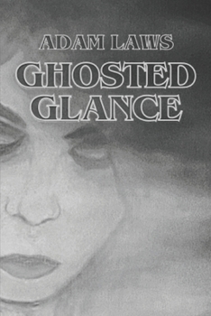 Paperback Ghosted Glance Book