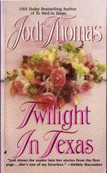 Twilight in Texas (Texas Brothers, #4) - Book #4 of the McLain