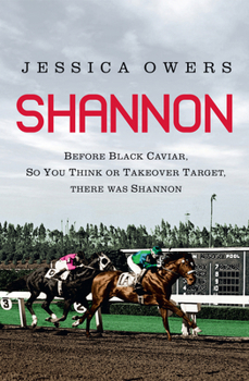 Shannon: The Extraordinary Life of Australia's First International Racehorse (Large Print 16pt)