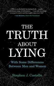Paperback The Truth about Lying: With Some Differences Between Men and Women Book