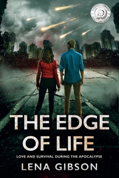 Paperback The Edge of Life: Love and Survival During the Apocalypse Book
