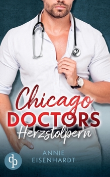 Paperback Chicago Doctors: Herzstolpern [German] Book