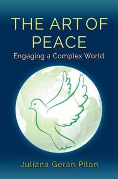 Paperback The Art of Peace: Engaging a Complex World Book