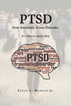 Paperback PTSD Post-traumatic Stress Disorder: It's Okay to Ask for Help Book