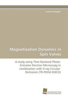 Paperback Magnetization Dynamics in Spin Valves Book