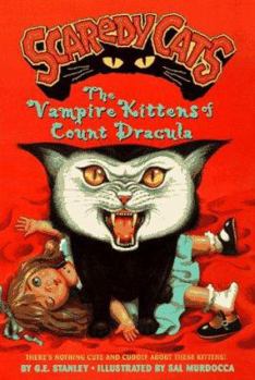 Vampire Kittens Of Count Dracula (Scaredy Cats) - Book #8 of the Scaredy Cats