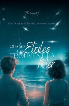 Paperback Quand les Etoiles trouvent la Mer [French] Book