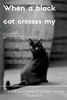 Paperback When a black cat crosses my path Book