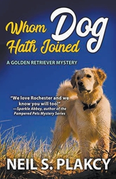 Paperback Whom Dog Hath Joined (Cozy Dog Mystery): Golden Retriever Mystery #5 (Golden Retriever Mysteries) Book