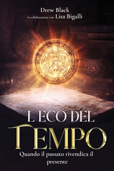 Paperback L'Eco del Tempo [Italian] Book