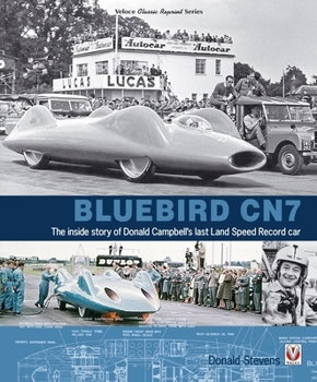 Paperback Bluebird Cn7: - The Inside Story of Donald Campbell's Last Land Speed Record Car Book