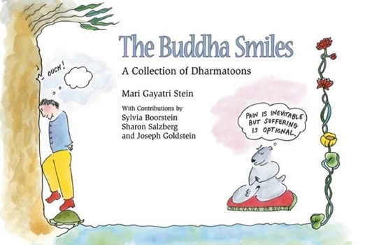Paperback The Buddha Smiles: A Collection of Dharma Toons Book