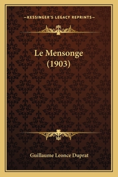 Paperback Le Mensonge (1903) [French] Book